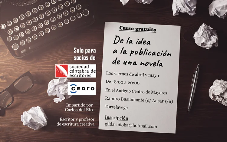 El viernes, 5 de abril, comienza el curso «De la idea original a la publicación de una novela»
