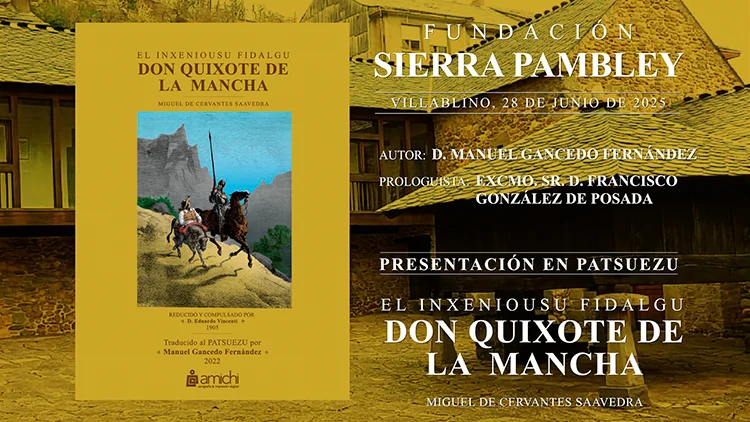 Presentación de un Quijote en Patsuezu este sábado en la Fundación Sierra Pambley de Villablino